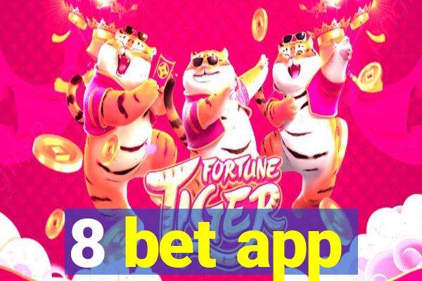 8 bet app
